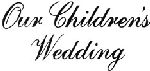 Our Children's Wedding Photo Wedding Album Imprinting Die from meritalbums.com